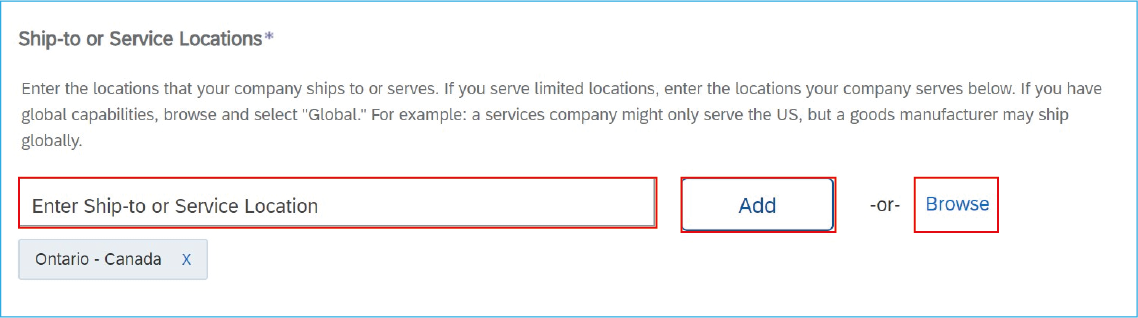 A screenshot of the Ship-to or Service Locations section of the Basics tab with the field for entering ship-to or service locations, the Add button and the browse link highlighted. 